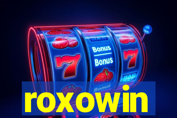 roxowin