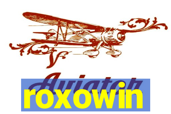 roxowin