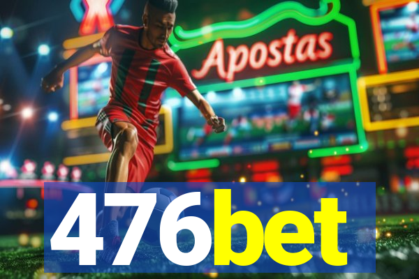 476bet