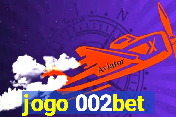 jogo 002bet