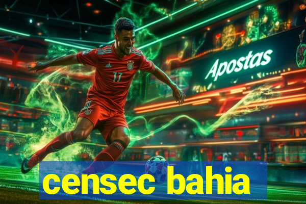 censec bahia