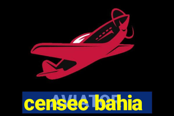 censec bahia