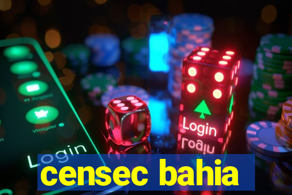 censec bahia