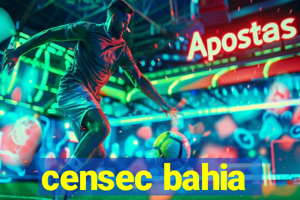 censec bahia