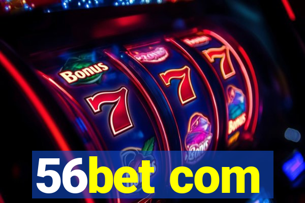 56bet com