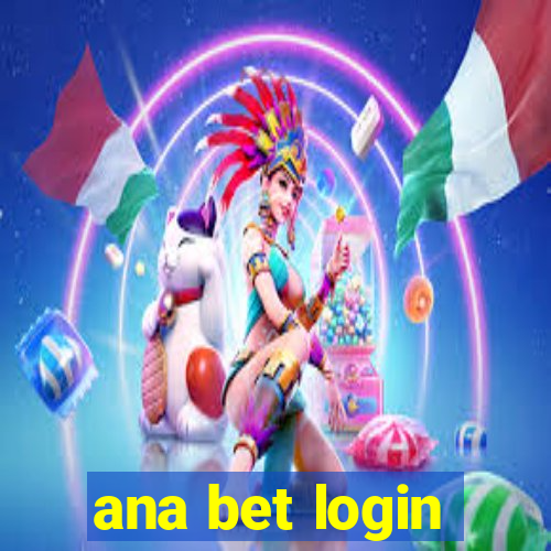 ana bet login