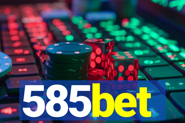 585bet