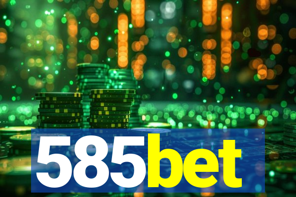 585bet