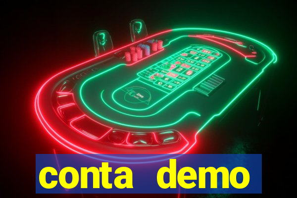 conta demo plataforma slots