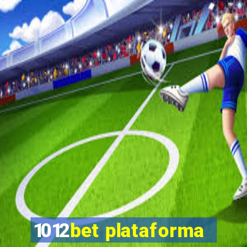 1012bet plataforma