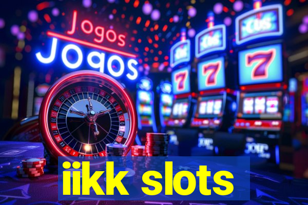 iikk slots