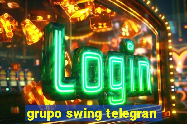 grupo swing telegran