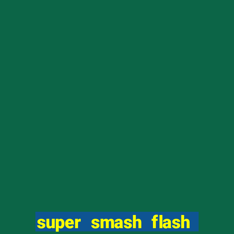 super smash flash 2 v0 8