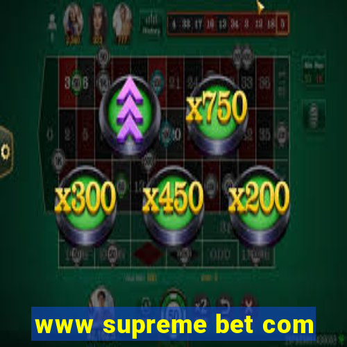 www supreme bet com