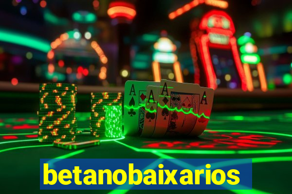 betanobaixarios