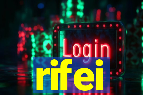 rifei