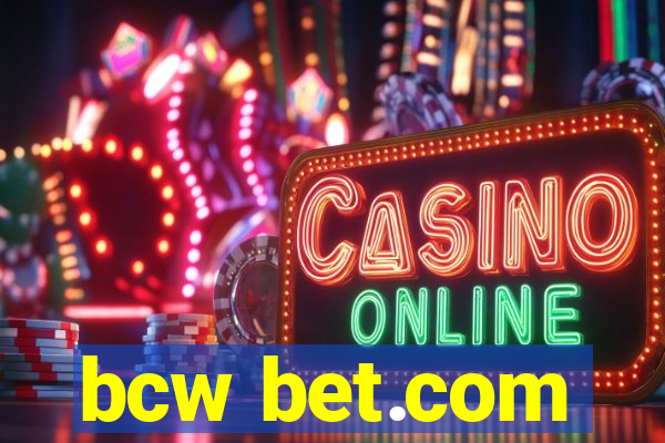 bcw bet.com