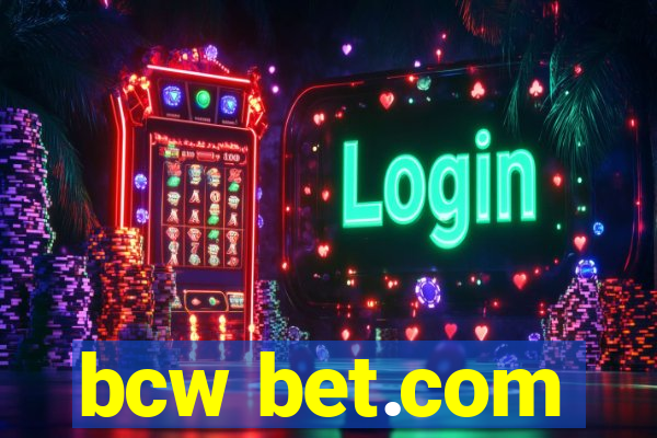 bcw bet.com