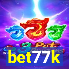 bet77k