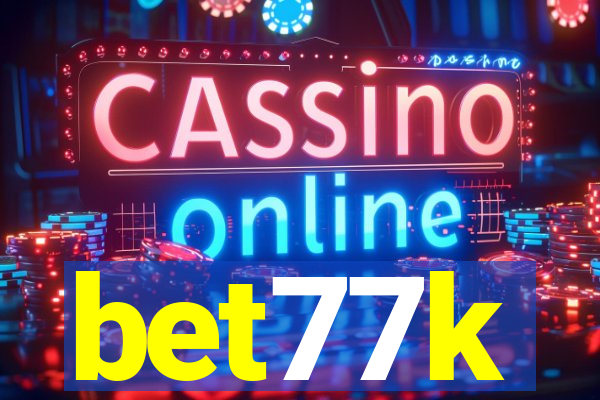 bet77k