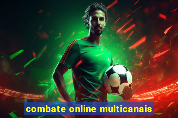 combate online multicanais