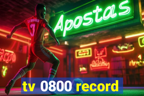 tv 0800 record