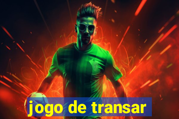 jogo de transar