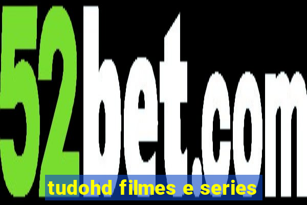 tudohd filmes e series