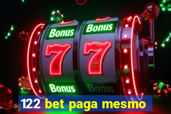 122 bet paga mesmo