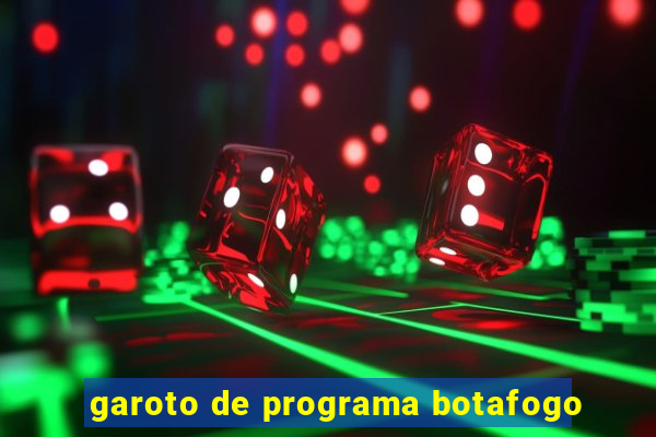 garoto de programa botafogo