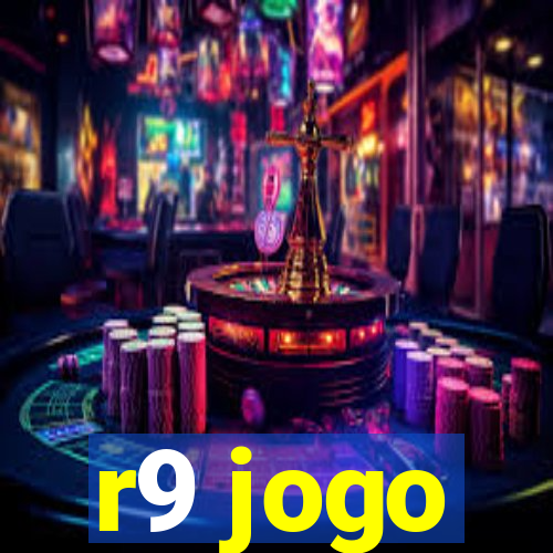 r9 jogo