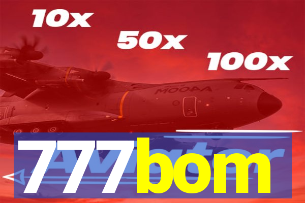 777bom