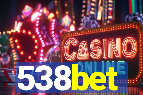 538bet