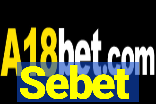 Sebet