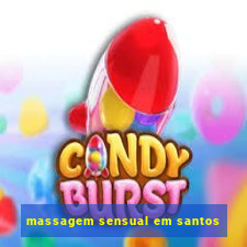 massagem sensual em santos