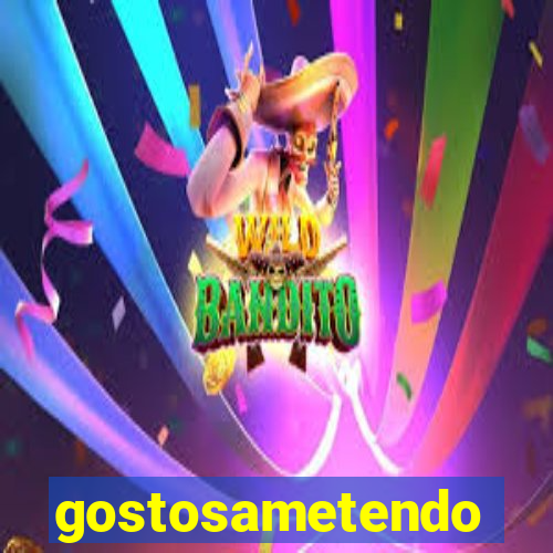 gostosametendo