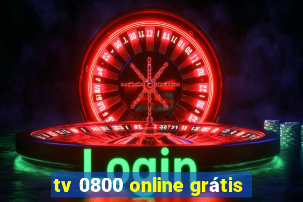 tv 0800 online grátis