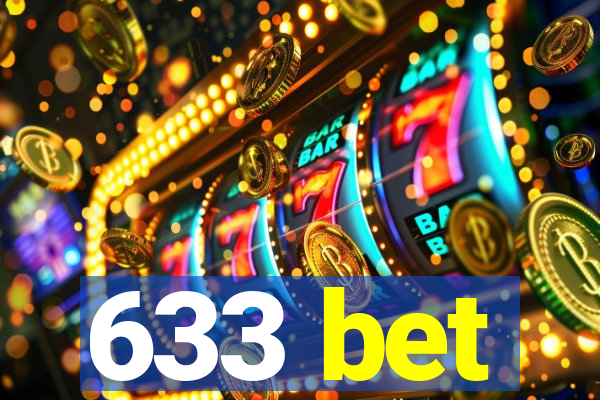 633 bet