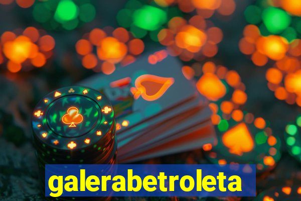 galerabetroleta