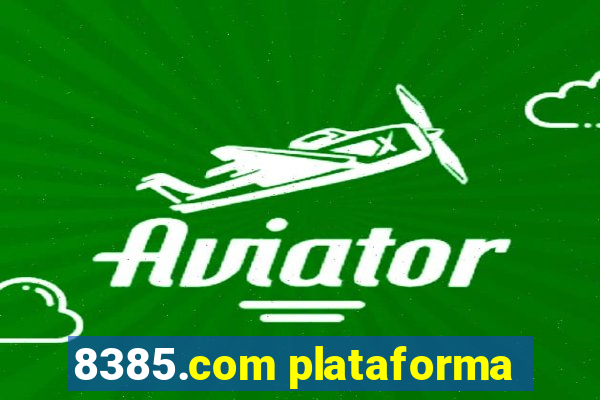 8385.com plataforma