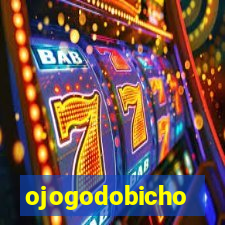 ojogodobicho