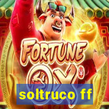 soltruco ff