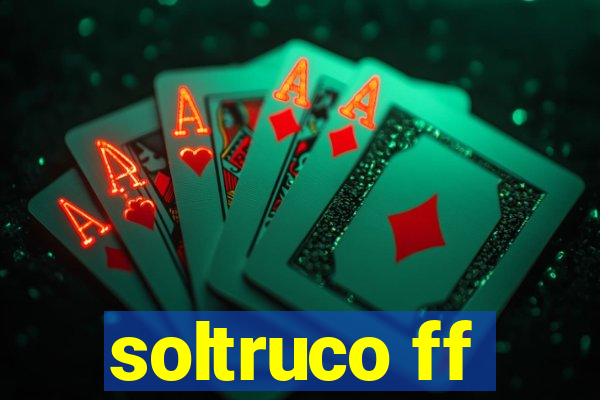 soltruco ff