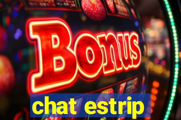 chat estrip