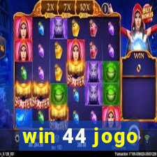 win 44 jogo