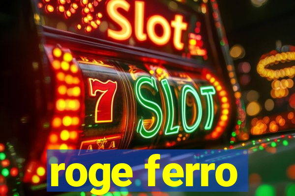 roge ferro