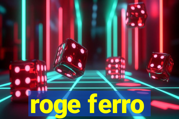 roge ferro