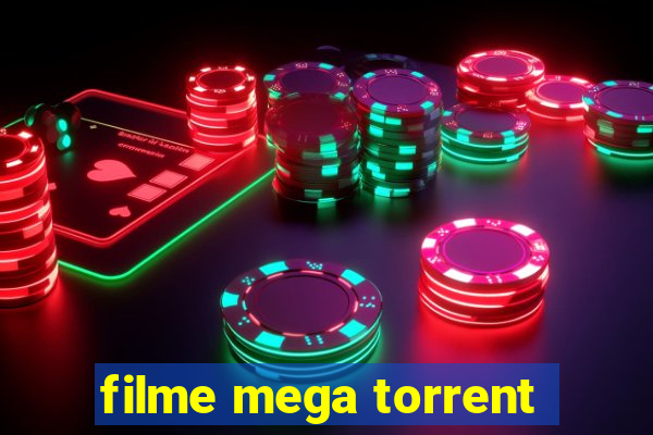 filme mega torrent