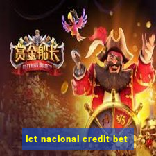 lct nacional credit bet