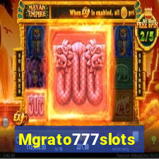 Mgrato777slots